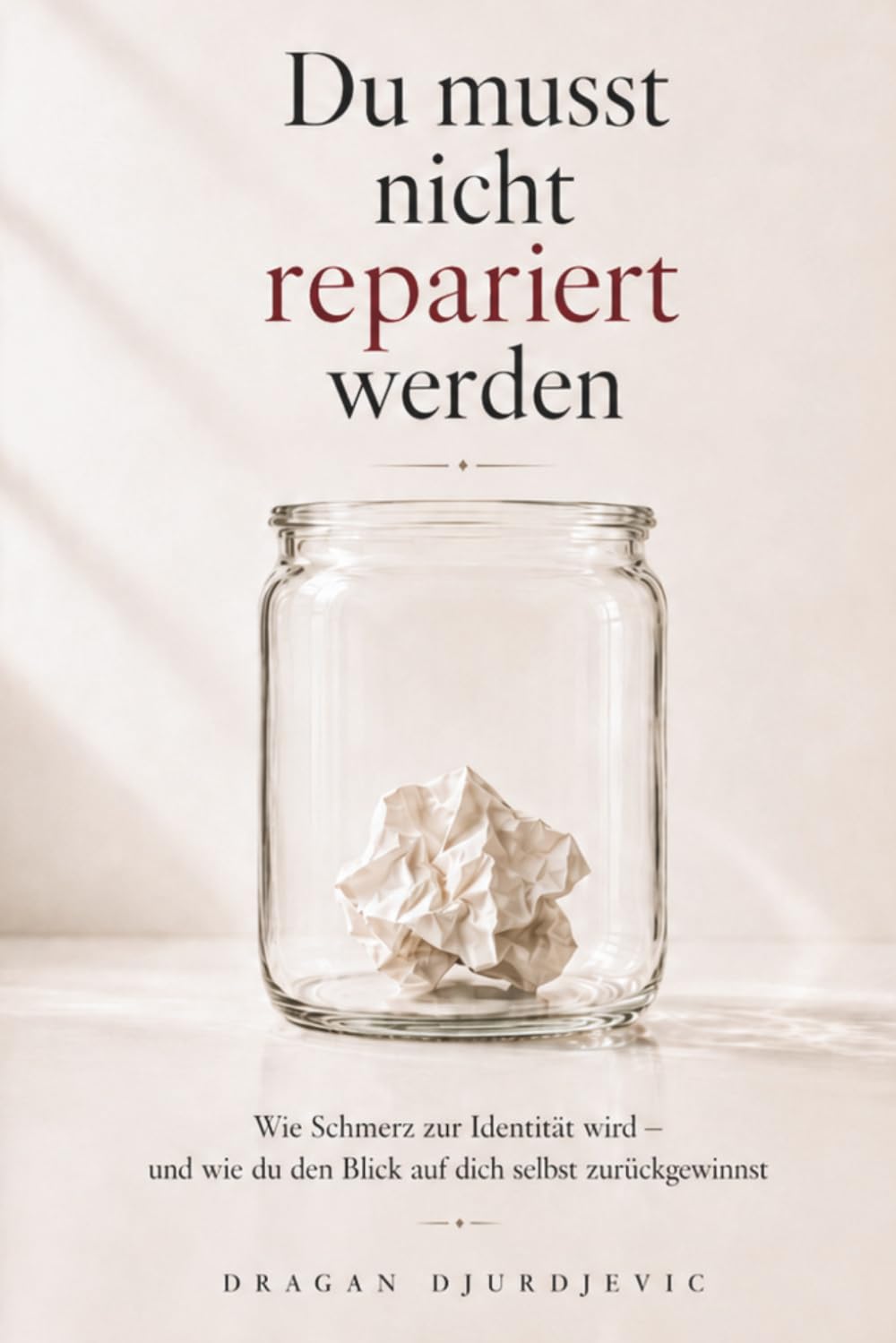 Du musst nicht repariert werden: Warum du aufhören darfst, dich selbst wie eine