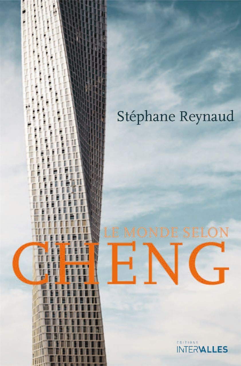 Le Monde Selon Cheng: Un Conte Contemporain