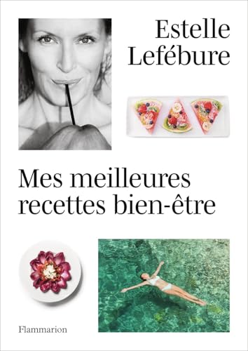 Mes meilleures recettes bien-être