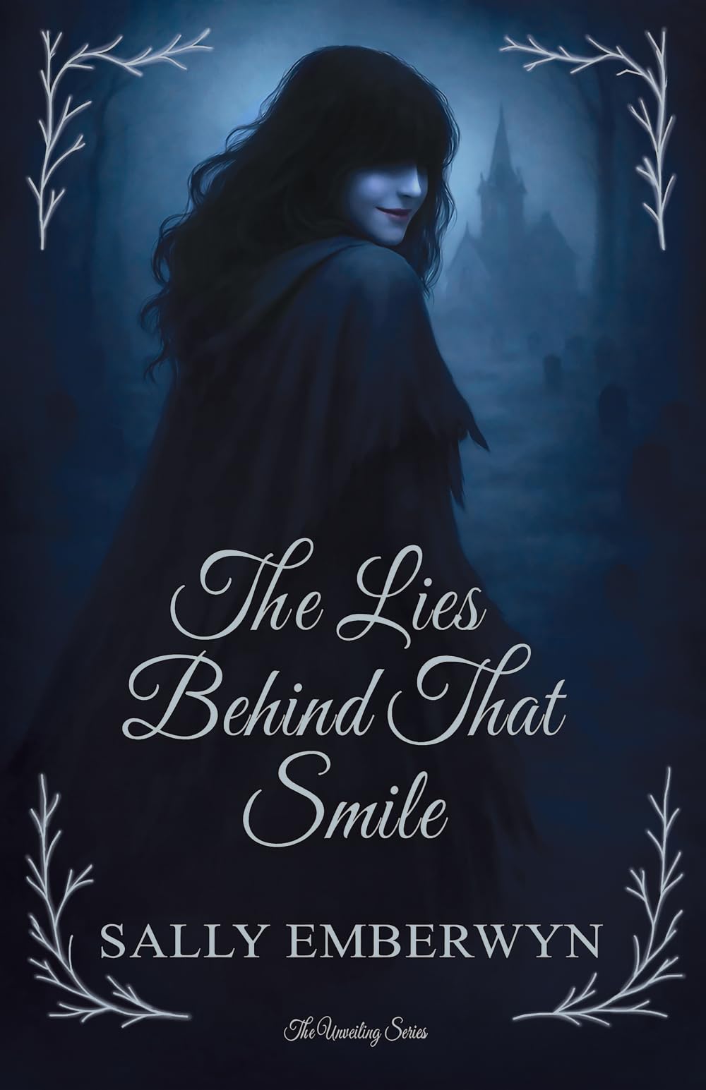 The Lies Behind That Smile: A Dark Paranormal Protector Romance — The Price of Lies, and the Damage They Leave Behind