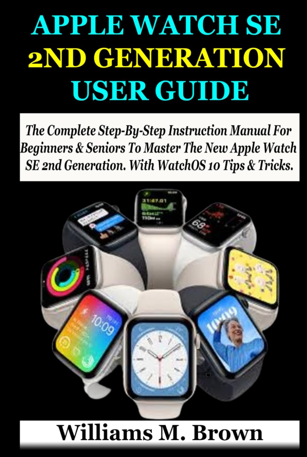 Front cover of the Apple Watch SE 2nd Generation User Manual book