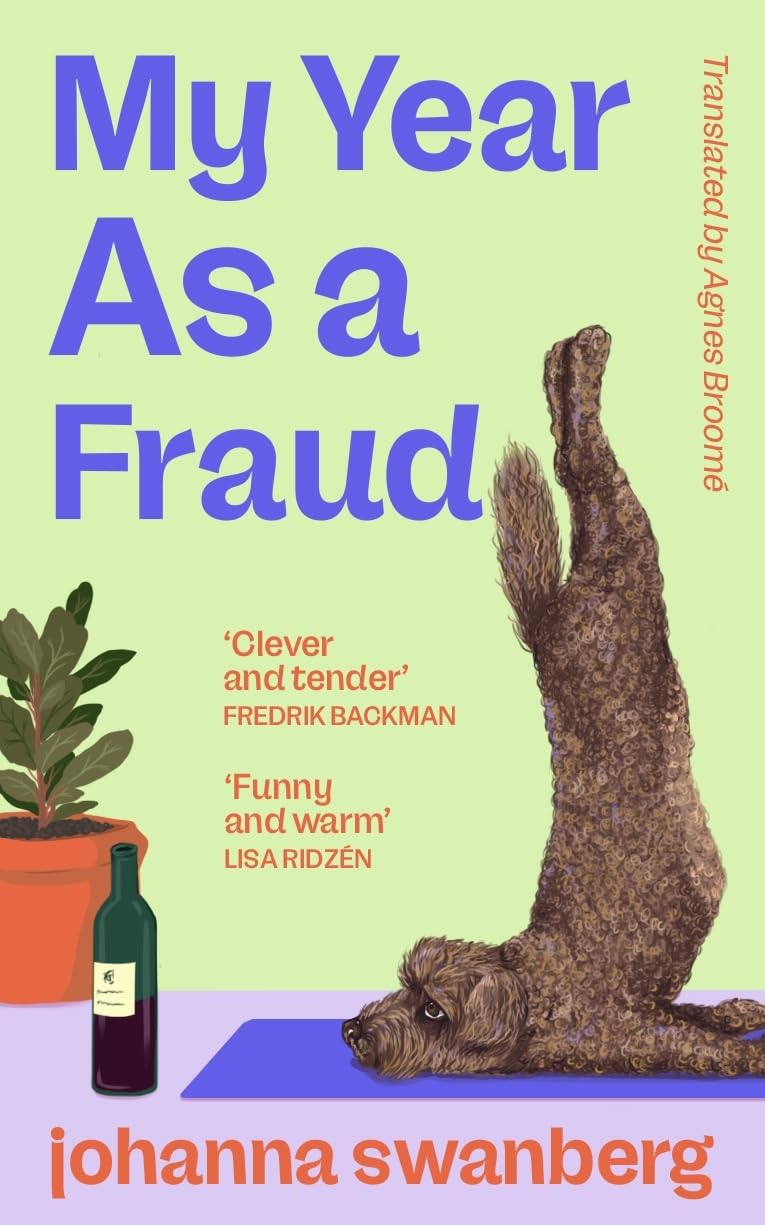 My Year As A Fraud by Johanna Swanberg (Paperback Book)
