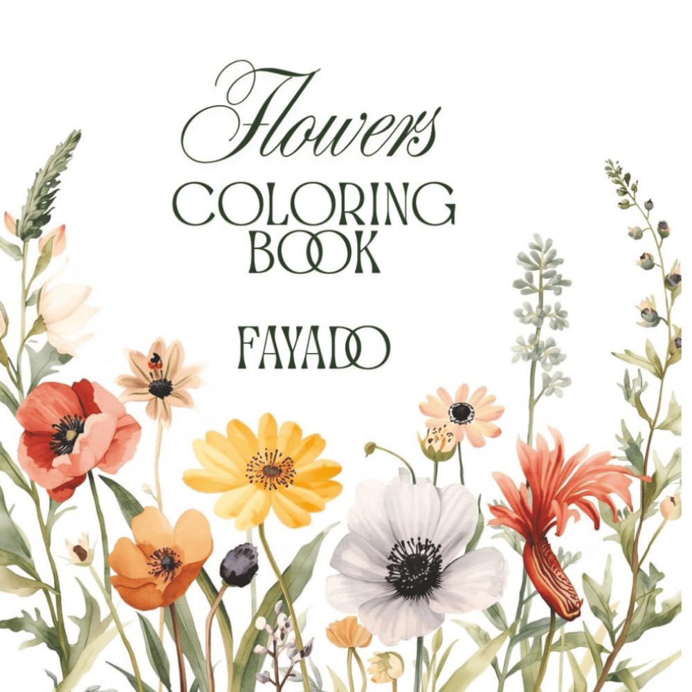 Flowers Coloring Book for Adults: Simple Floral Coloring Pages for Adults for Relaxation, Stress Relief and Mindfulness