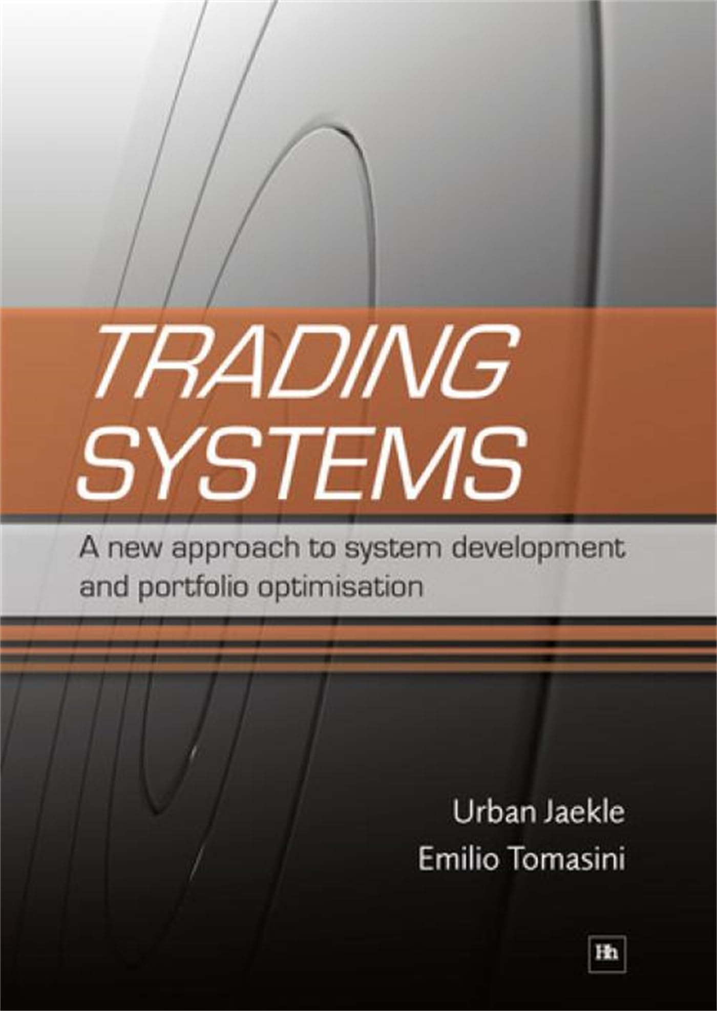 Trading Systems: A New Approach to System Development and Portfolio Optimisation