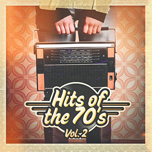 Play Hits of the 70's, Vol. 2 by 70s Greatest Hits, 80s Pop Stars & Billboard Top 100 Hits on