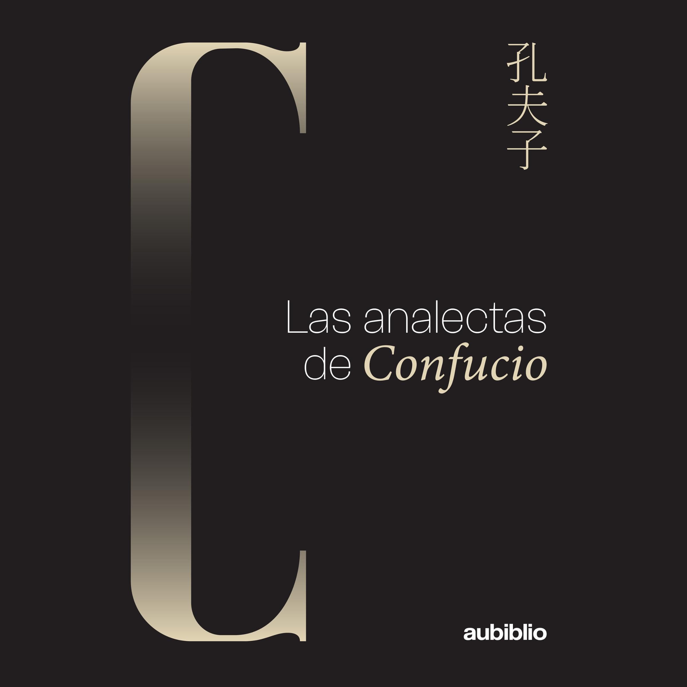 Las analectas de Confucio [The Analects of Confucius]