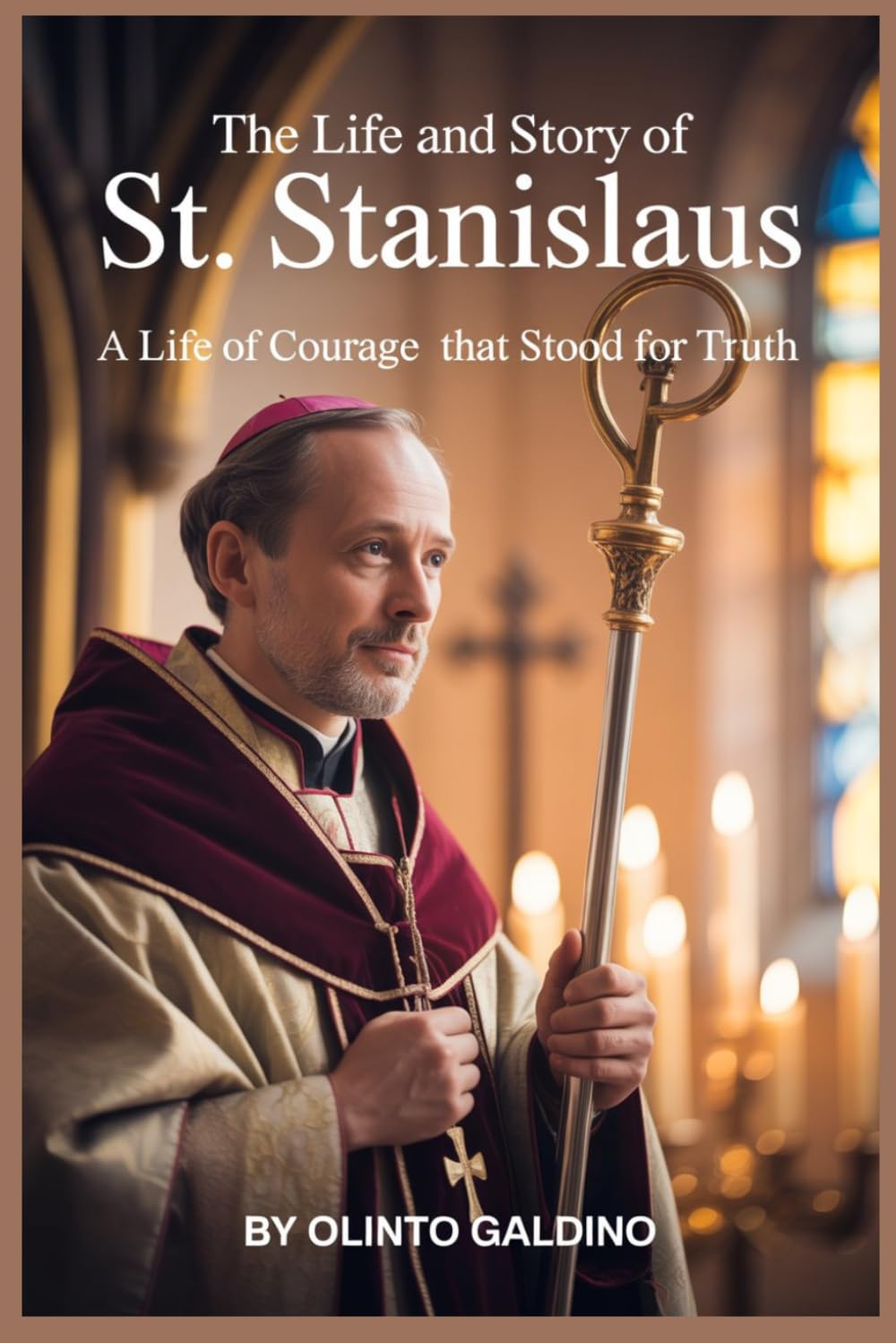 The Life and Story of St. Stanislaus (Christian Saints Biographies)