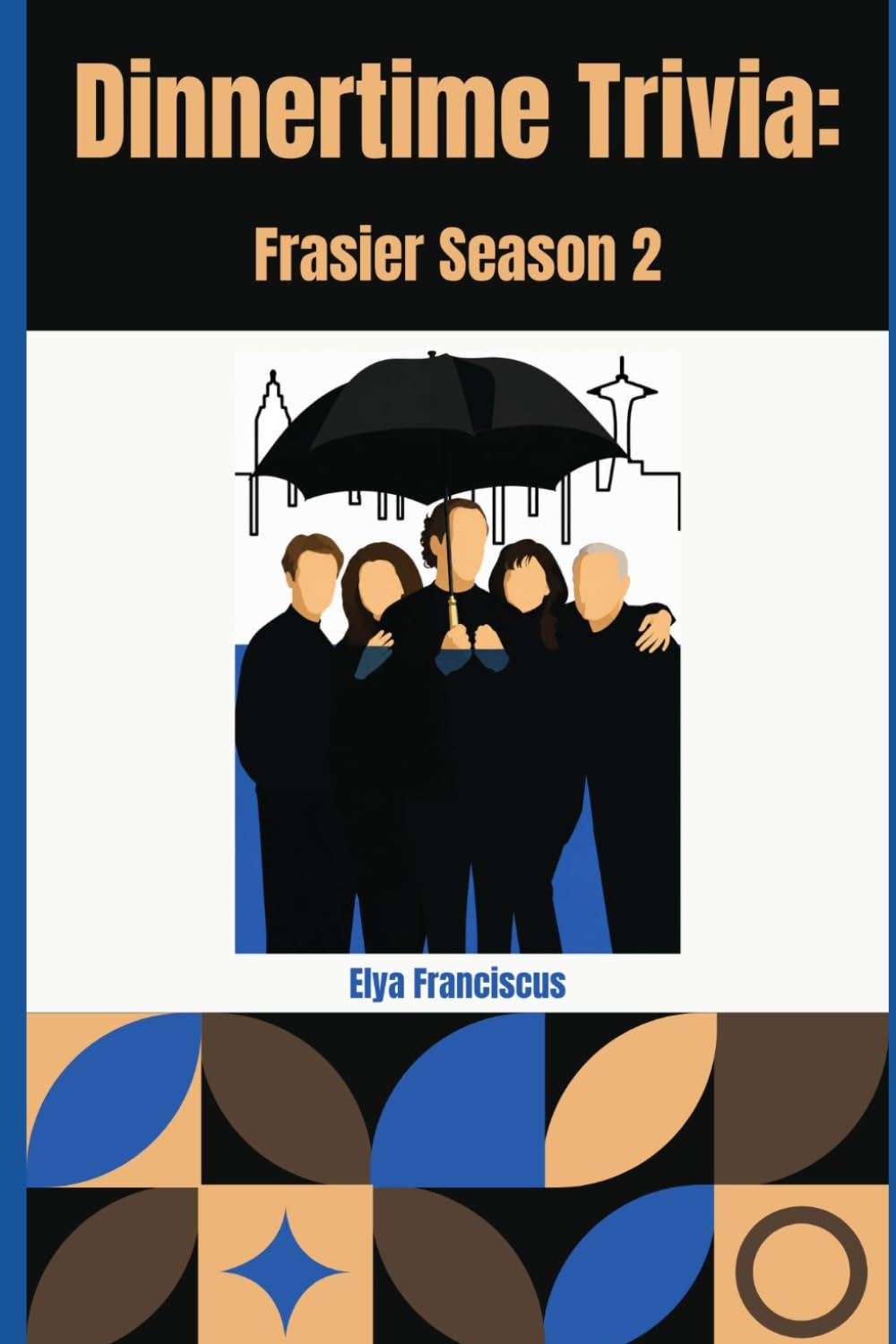 Frasier Season 2: A Dinnertime Trivia Book