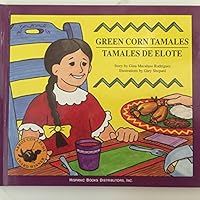 Green corn tamales =: Tamales de elote 0938243004 Book Cover
