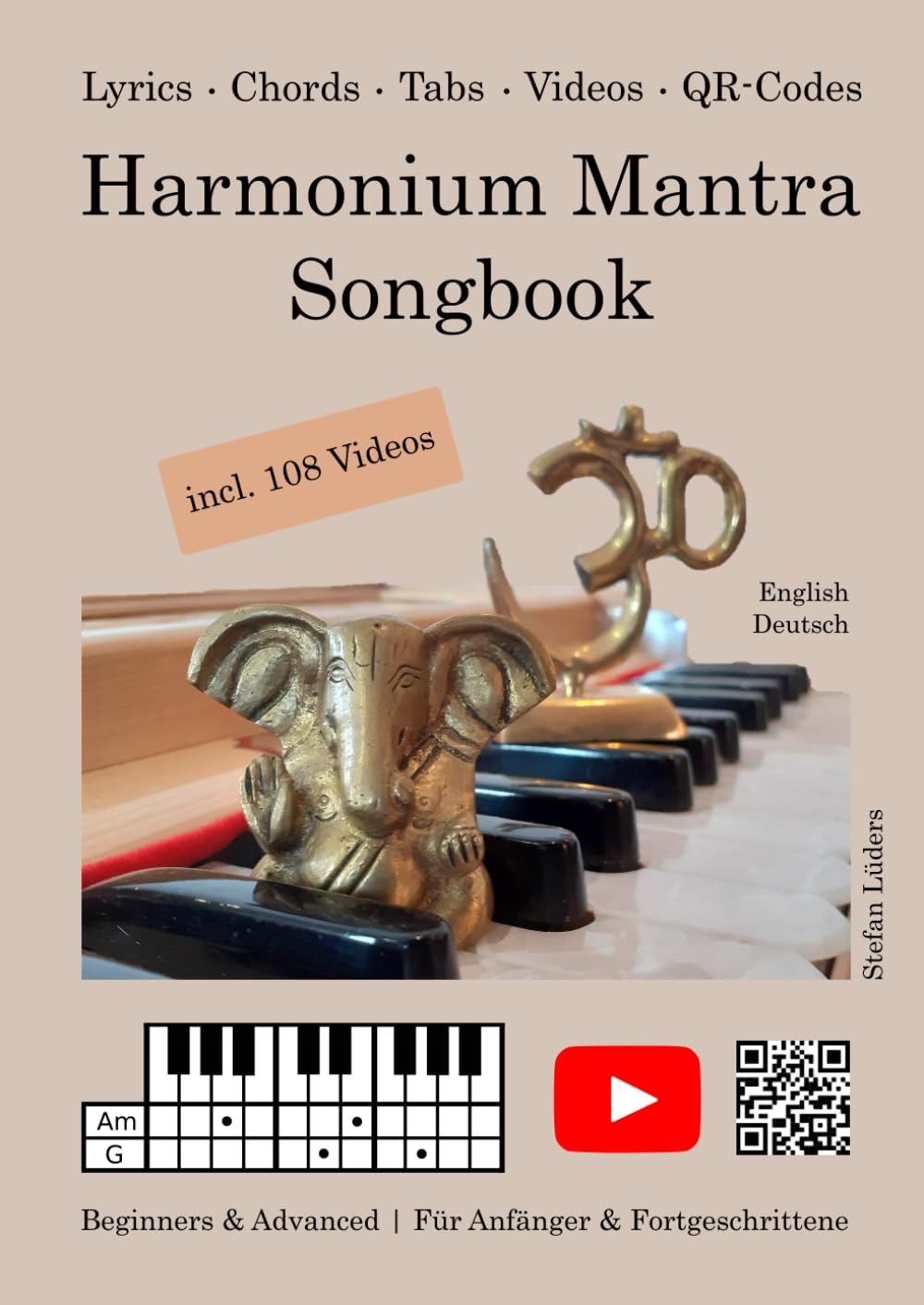Harmonium Mantra Songbook: 108 mantras (incl. videos) (Chanting with instruments)