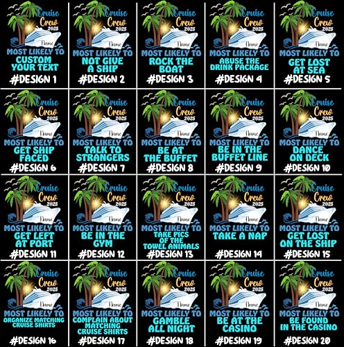 Custom Cruise Crew Shirts, 40 Most Likely to Sayings, Add Name or Your Own Quote, Funny Matching Cruise Trip Tee2