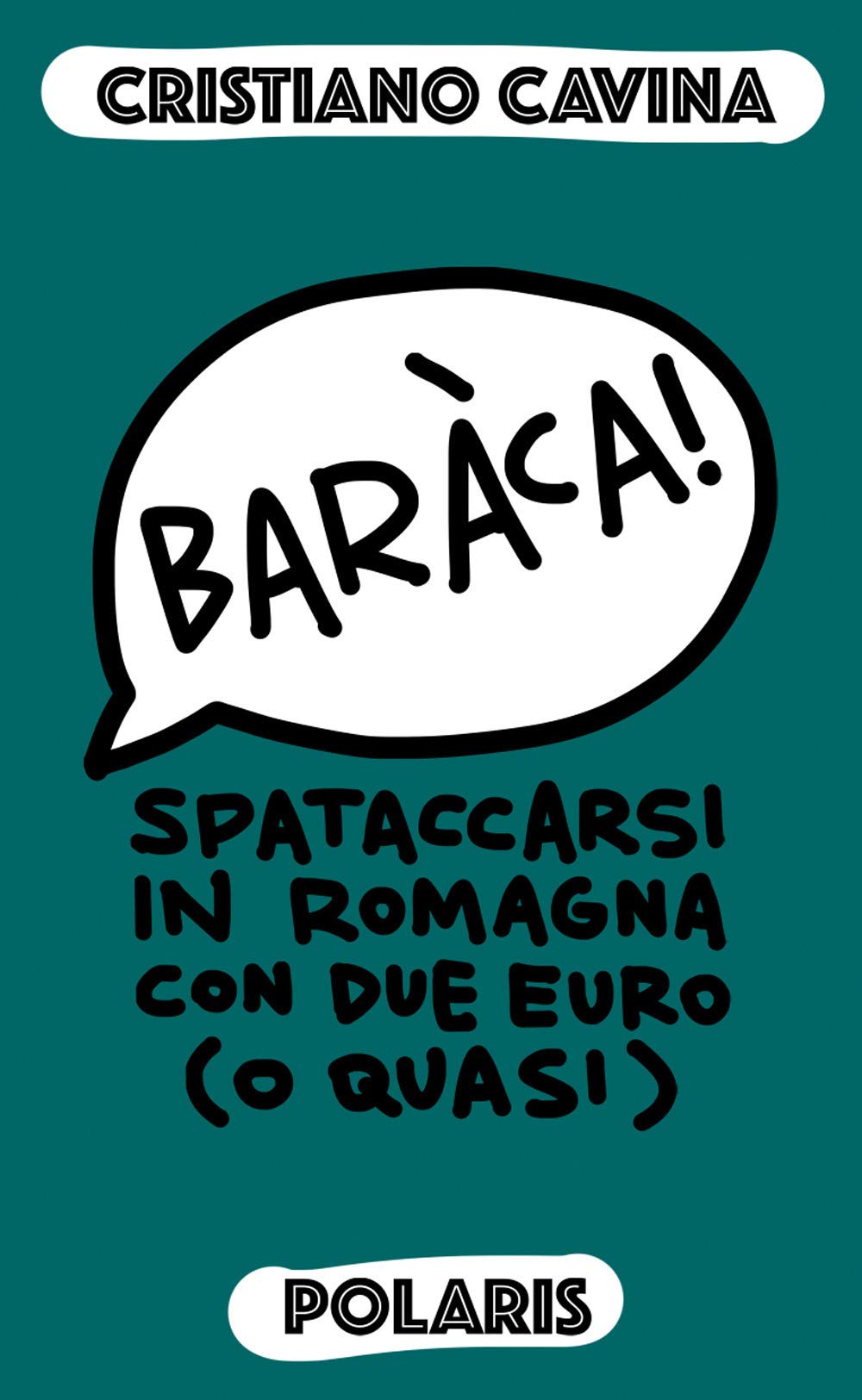 BaràCa! Spataccarsi In Romagna Con Due Euro (O Quasi) - 4