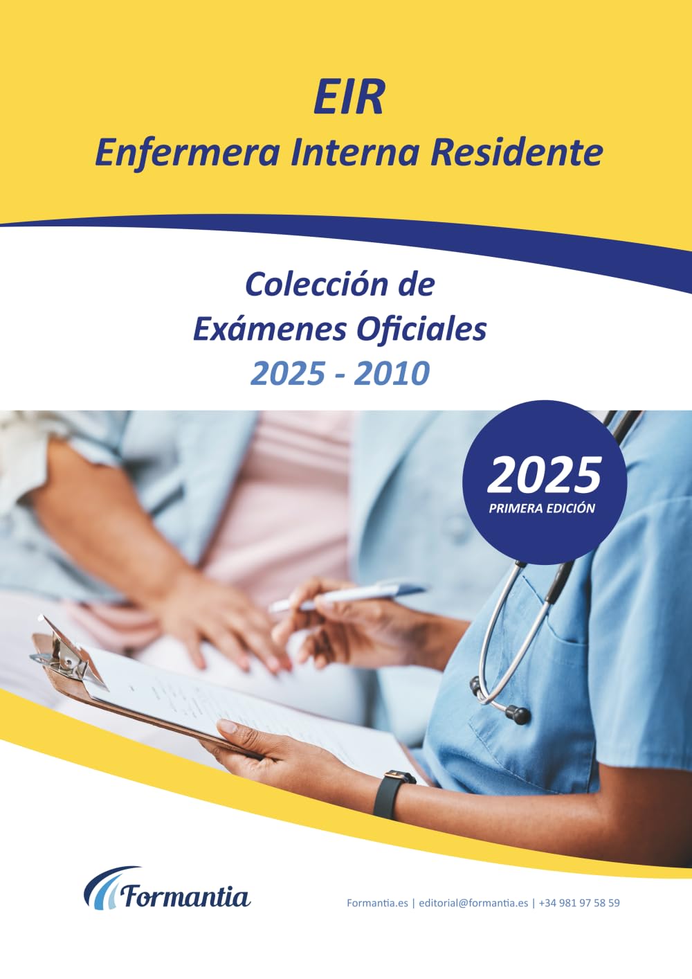 Oposiciones EIR (Enfermera Interna Residente): Recopilatorio de Exámenes Oficiales 2010 - 2025