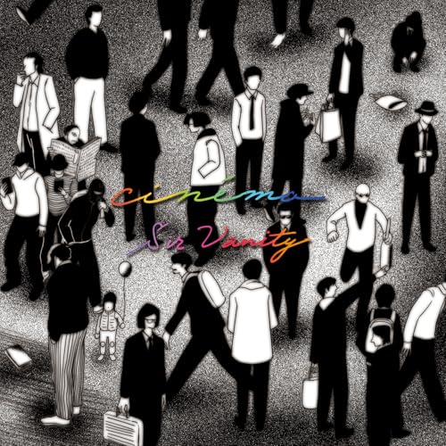 【Amazon.co.jp限定】Sir Vanity 2nd Album「cinéma」 - Sir Vanity (『チェキ風カード』(5種ランダム)付)