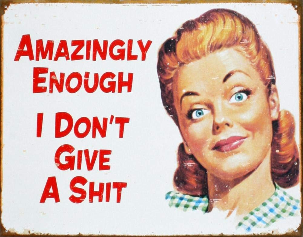Signchat U12788 Amazingly Enough I Don't Give A Shit Distressed Retro Vintage Tin Sign Metal Tin Sign 8X12 Inches