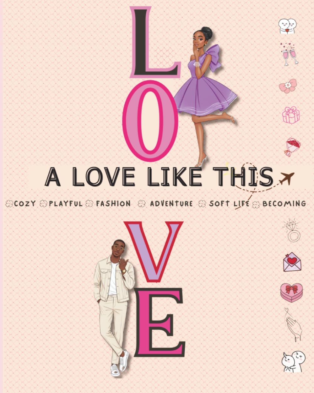 A LOVE LIKE THIS: LOVE