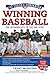 Winning Baseball for Intermediate to College Level (The Coach's Companion)