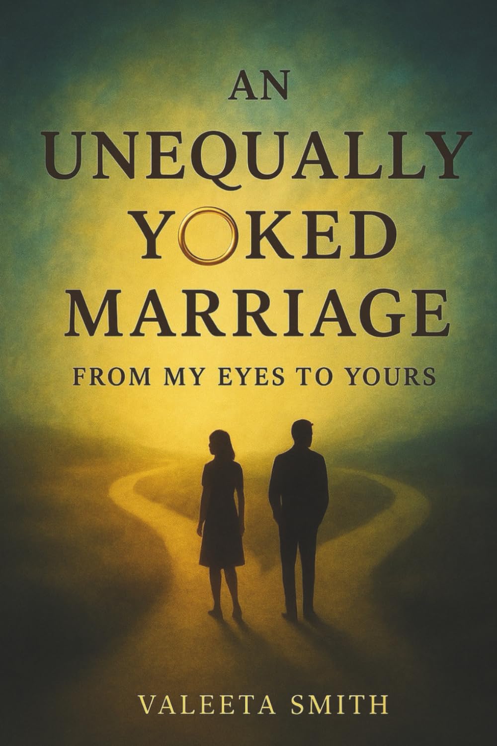 An Unequally Yoked Marriage: From My Eyes To Yours