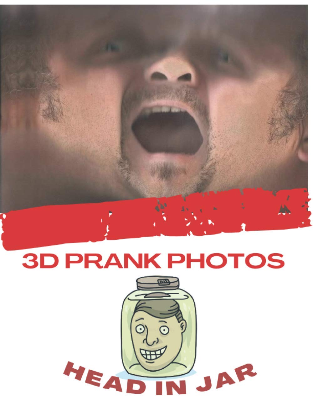 3D PRANK PHOTOS ( HEAD IN JAR ) 30 3D Colored photos, full HD, Ready