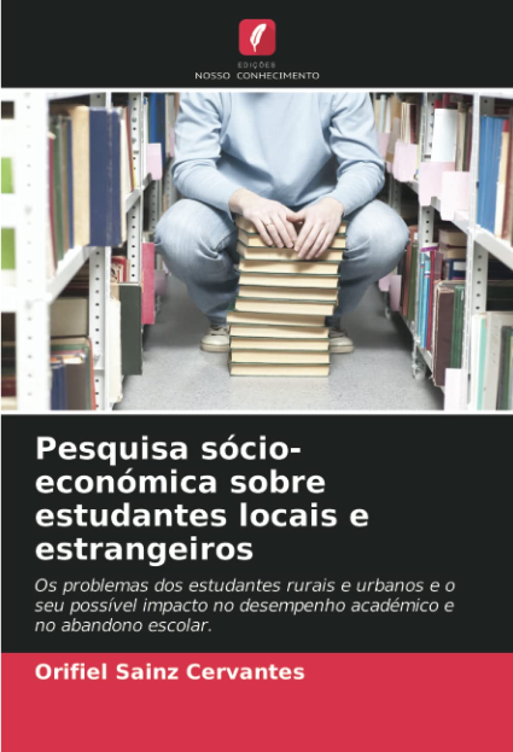 Pesquisa sócio-económica sobre estudantes locais e estrangeiros: Os problemas dos estudantes rurais e urbanos e o seu possível impacto no desempenho académico e no abandono escolar.