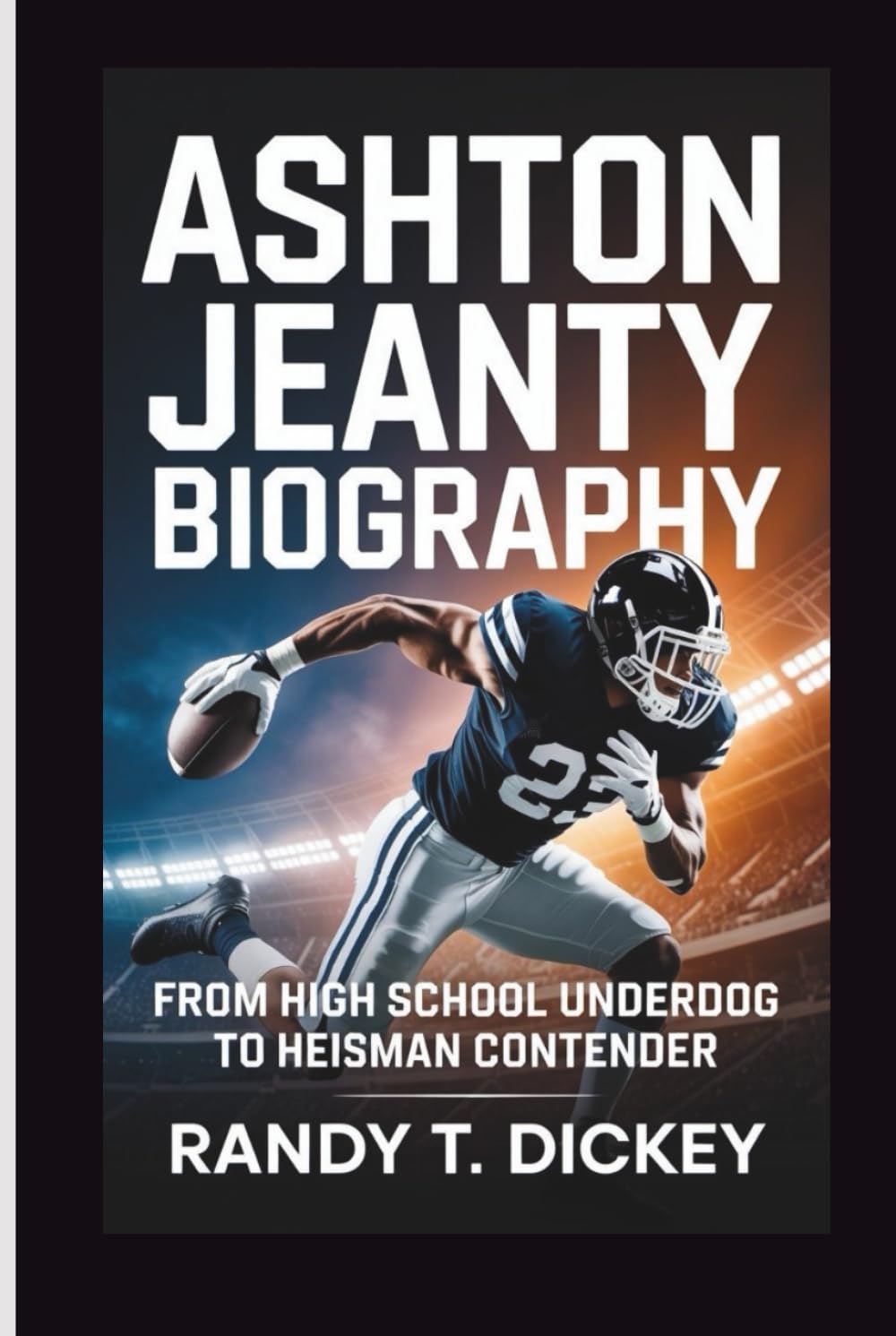 Ashton Jeanty biography: From High School Underdog to Heisman Contender