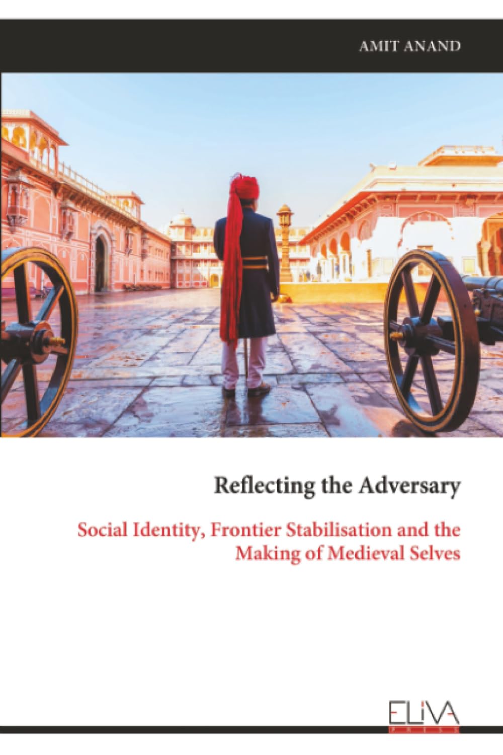 Reflecting the Adversary: Social Identity, Frontier Stabilisation and the Making of Medieval Selves