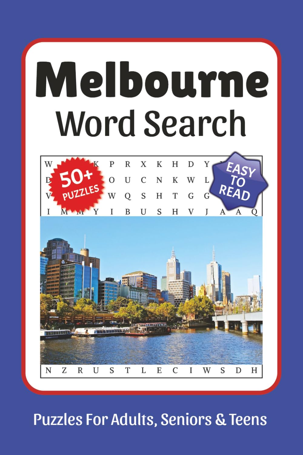 Melbourne Word Search: Word Searches with Easy to Read Print about Melbourne, Melbourne Landmarks, Melbourne Travel, Australia and More, 6x9,110 ... Gift for Vacations, Holidays, and Free Times