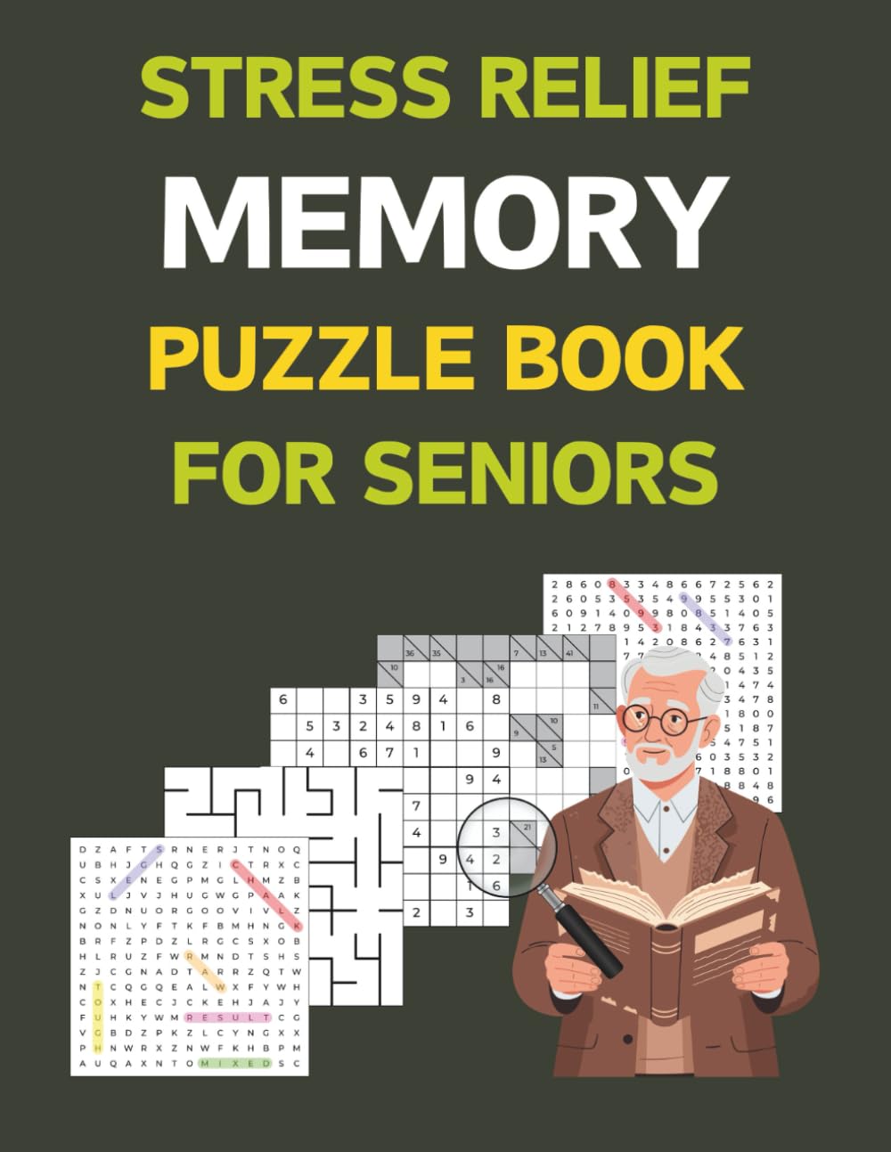 Stress Relief Memory Puzzle Book For Seniors: Relaxing Puzzles For Adults In Large Print To Enhance Focus And Keep The Mind Active