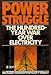 Power Struggle: The Hundred-Year War over Electricity