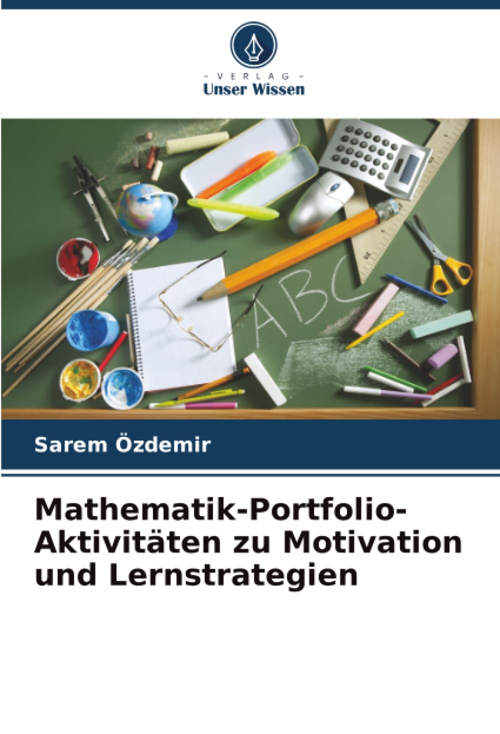 Mathematik-Portfolio-Aktivitäten zu Motivation und Lernstrategien