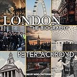 London: The Biography