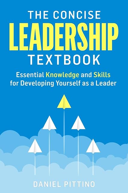 Portada de The Concise Leadership Textbook: Essential Knowledge and Skills for Developing Yourself as a Leader