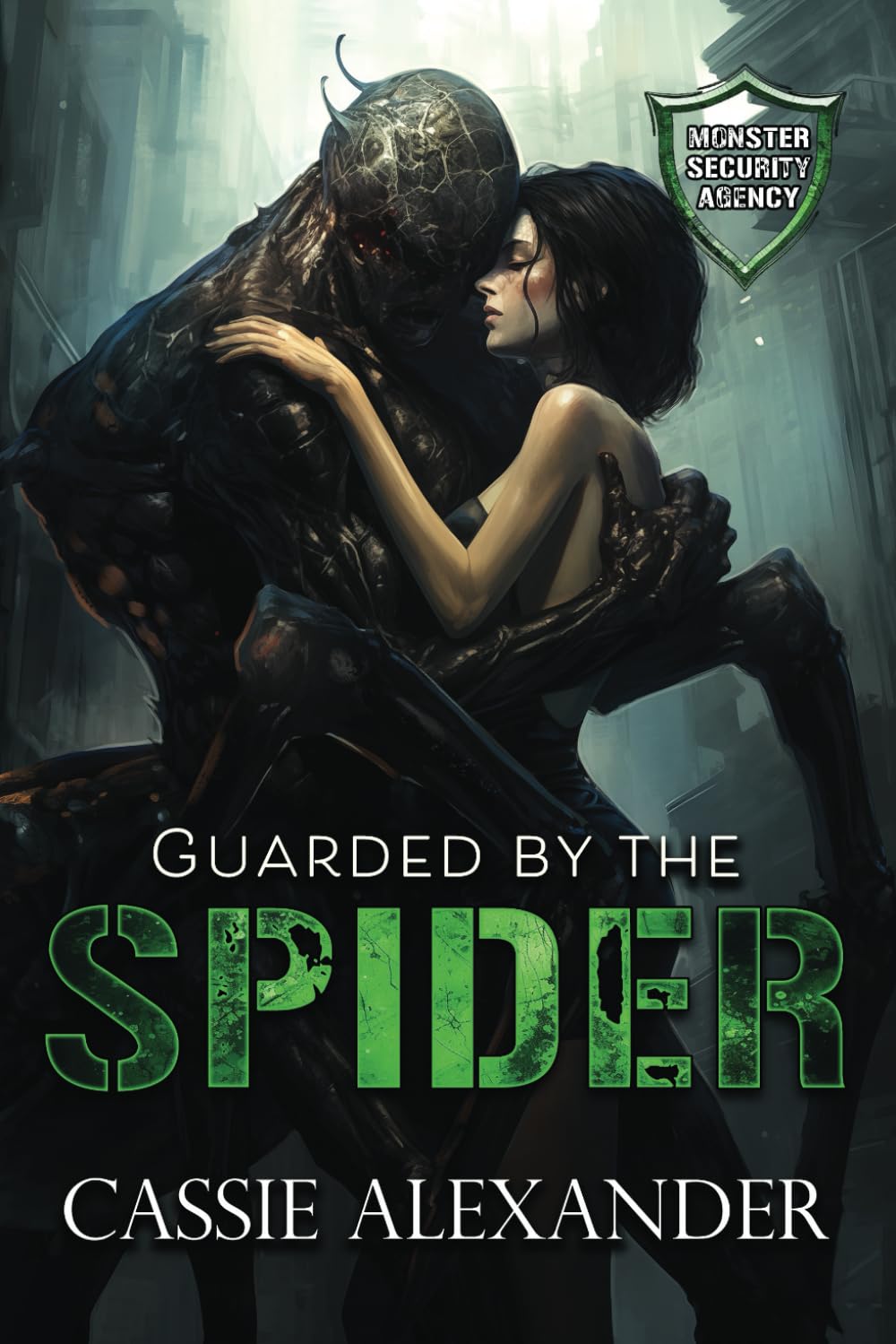Guarded by the Spider: (Monster Security Agency)
