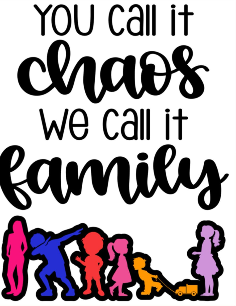 You call it chaos we call it family colouring book