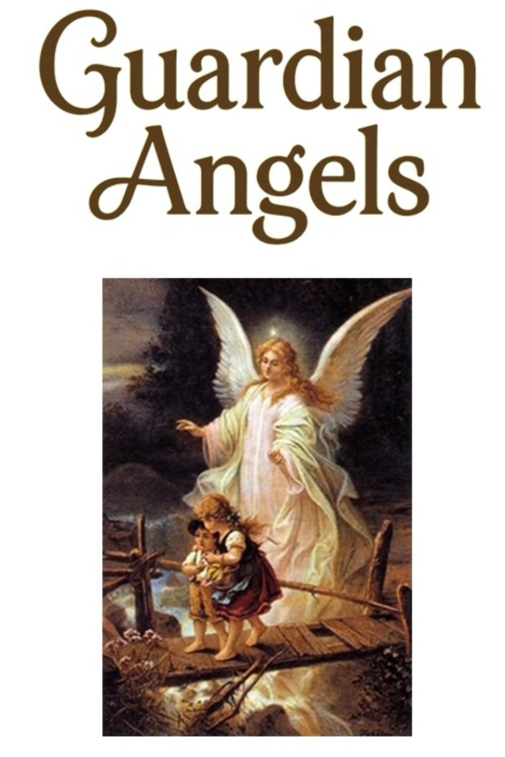 Guardian Angels: A Child's Prayer