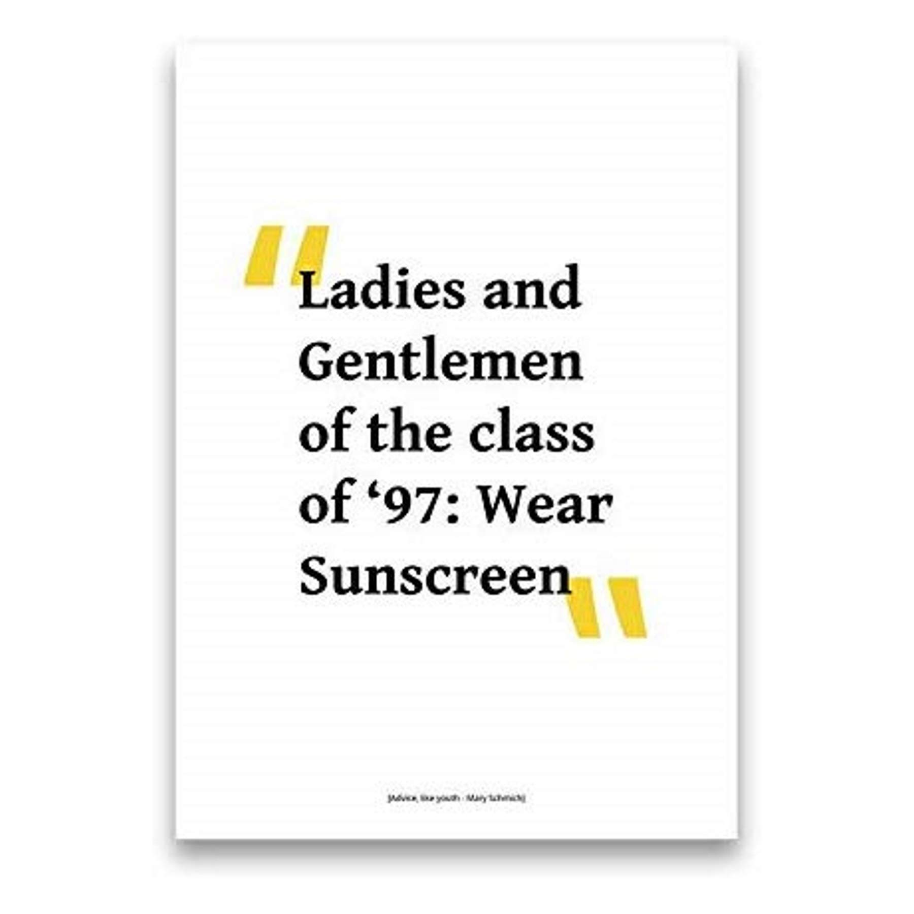 Spineless Classics Motivational Inspirational Quotes Poster - Mary Schmich Advice Like Youth SPQ09