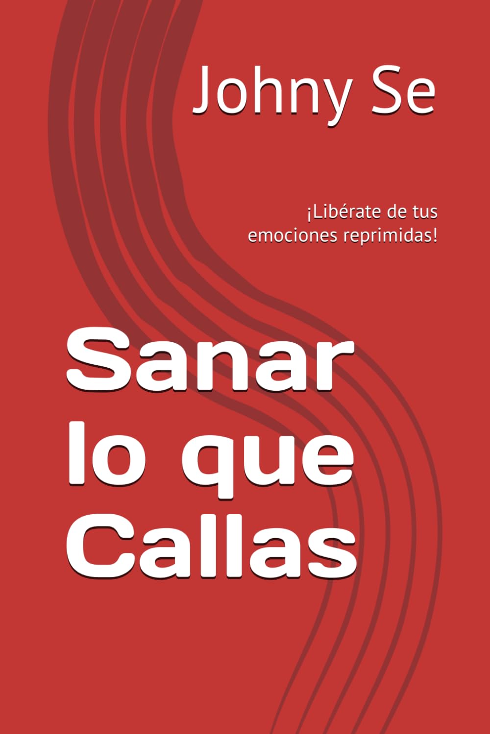 Sanar lo que Callas: ¡Libérate de tus emociones reprimidas!