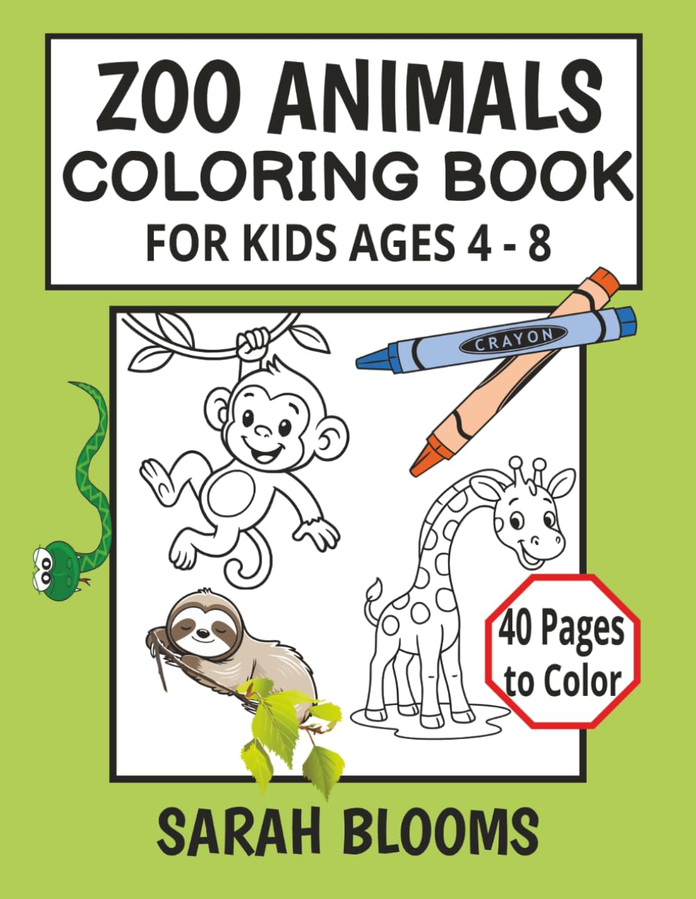 Zoo Animals Coloring Book for Kids Ages 4-8: A Fun Zoo Animals Coloring Adventure for Kids Ages 4-8/8.5x11 in/40 playful zoo animal illustrations