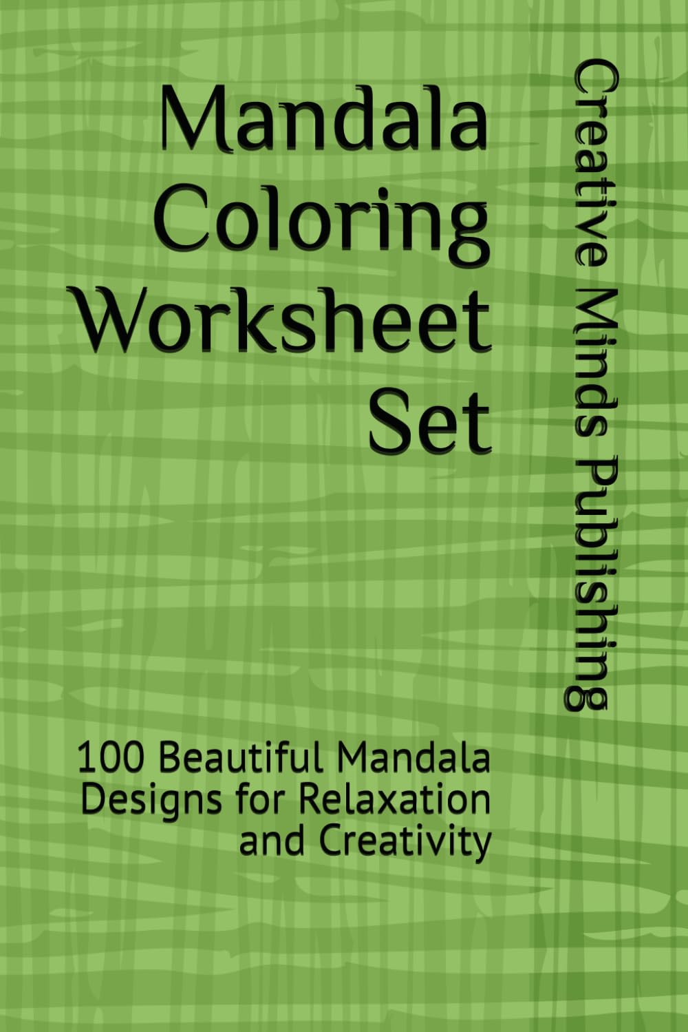 Mandala Coloring Worksheet Set: 100 Beautiful Mandala Designs for Relaxation and Creativity
