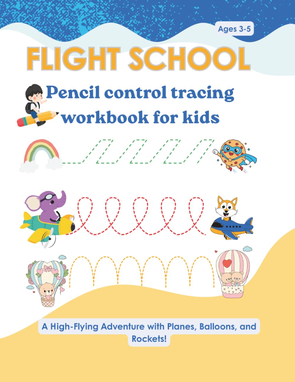 Flight School Pencil Control: A Fun Tracing and Pre-Handwriting Workbook for Preschoolers