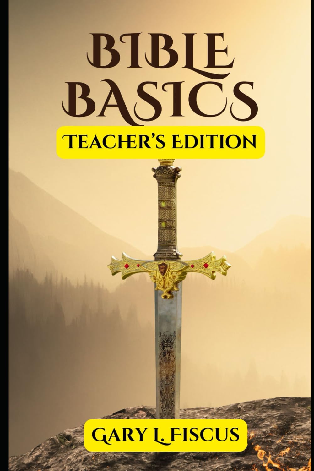Bible Basics (General Bible Knowledge): Teacher's Edition