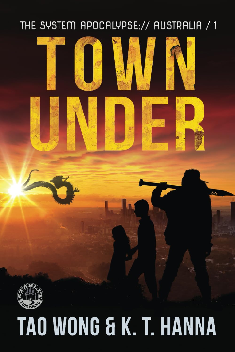 Town Under: A Post-Apocalyptic LitRPG (The System Apocalypse: Australia)