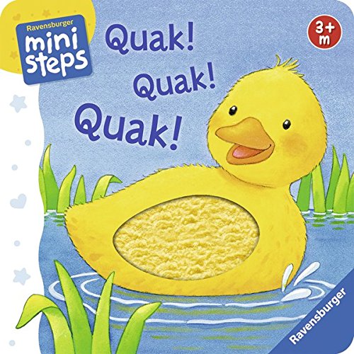 Quak! Quak! Quak!: Ab 3 Monaten (ministeps Bücher) Quak! Quak! Quak!: Ab 3 Monaten (ministeps Bücher)
