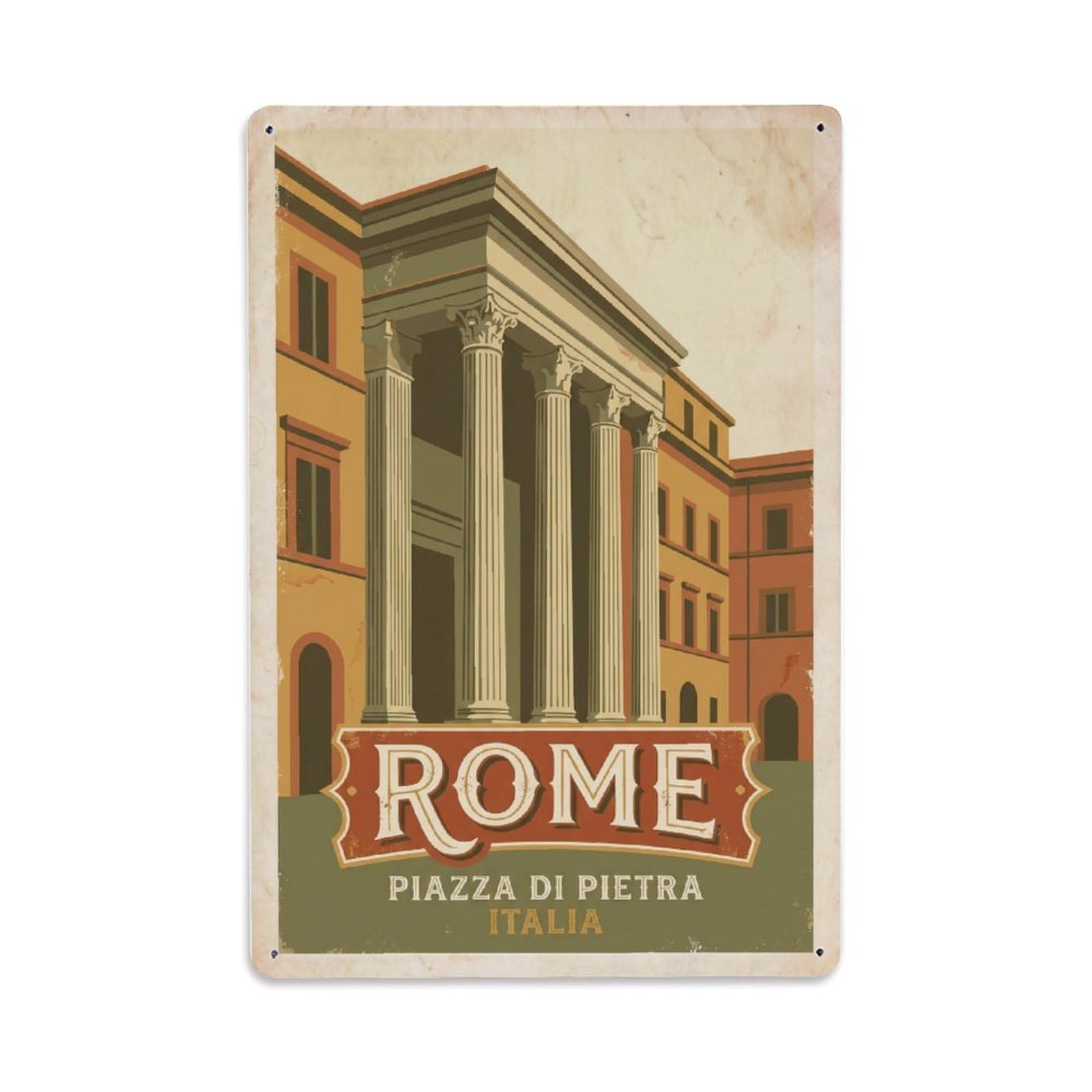 Vintage Travel Rome Piazza Di Pietra Ancient Temple Columns Rusted Italy Metal Tin Sign Plaque Wall Decor for Cafe, Club Bar, Office, Home Garden Metal Poster 8x12Inch