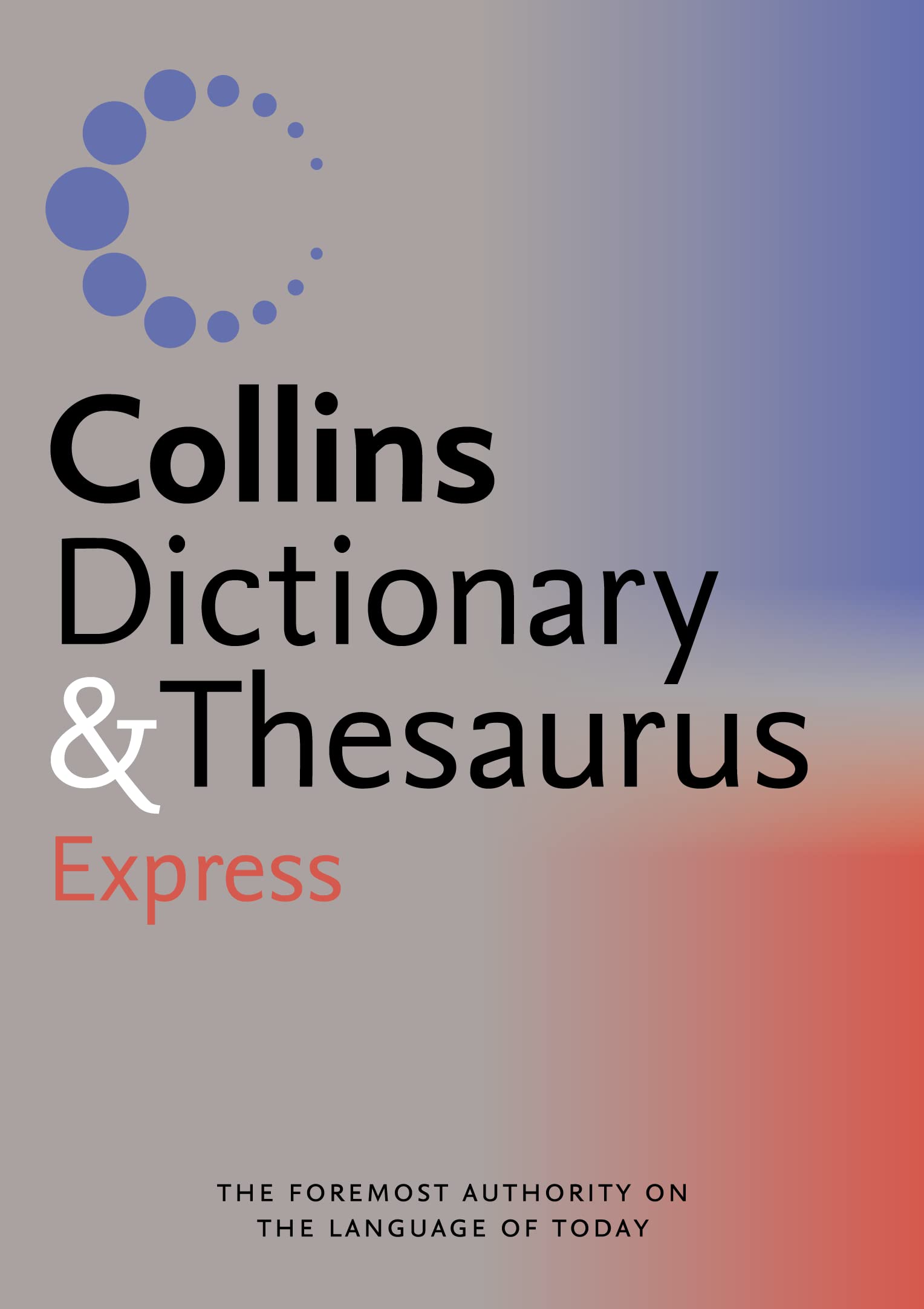 Collins Express Dictionary and Thesaurus