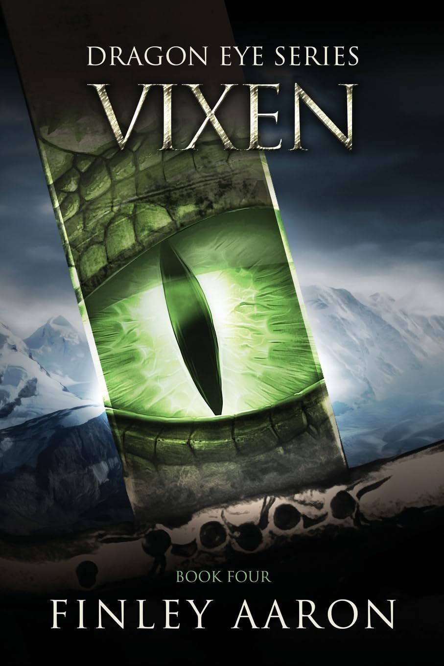Vixen: Volume 4 (Dragon Eye)