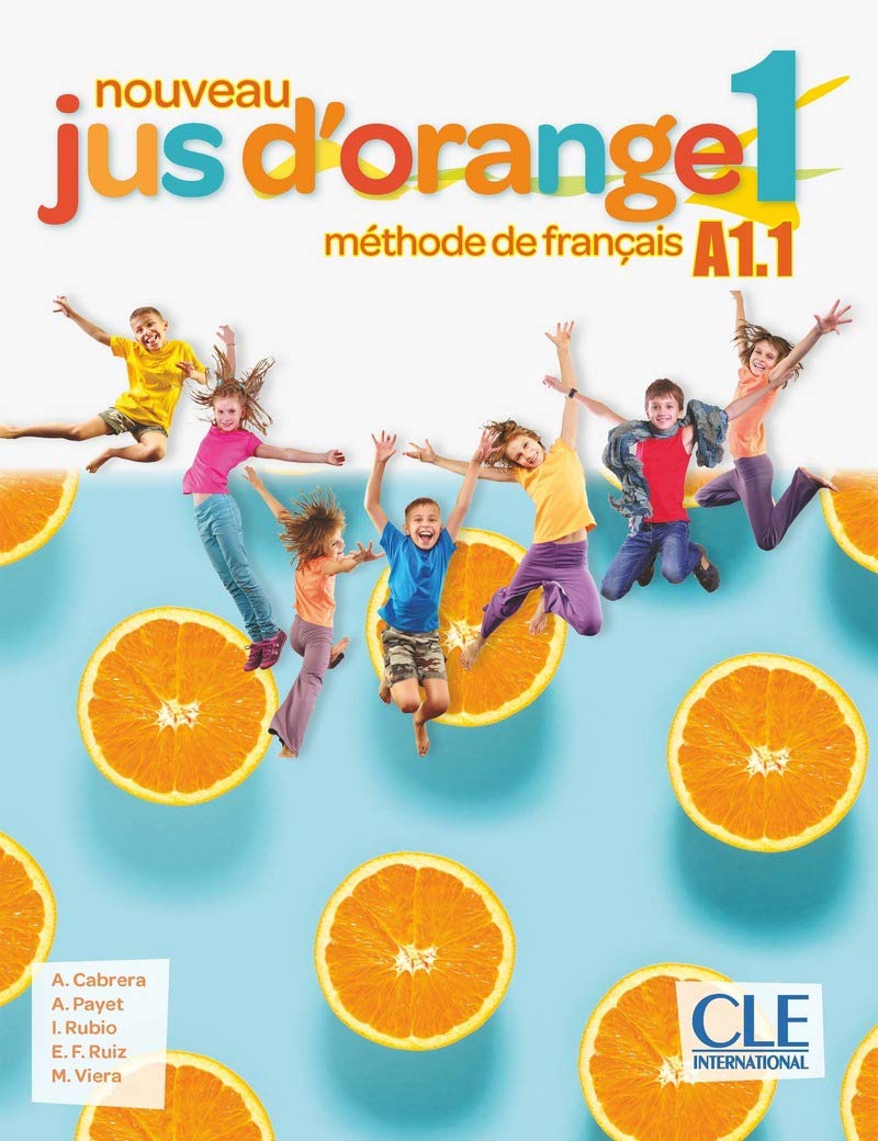 Nouveau Jus d'orange 1: Niveau A1.1 - Livre de l'élève + DVD: Livre de l'eleve 1 (A1.1) + DVD-Rom