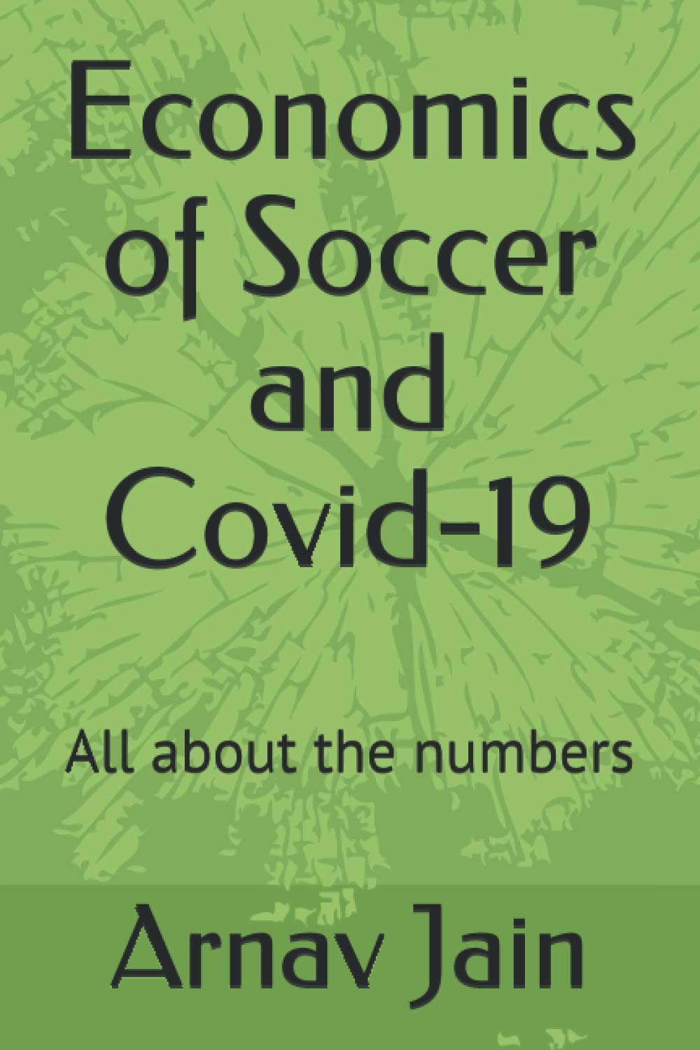 Economics of Soccer and Covid-19
