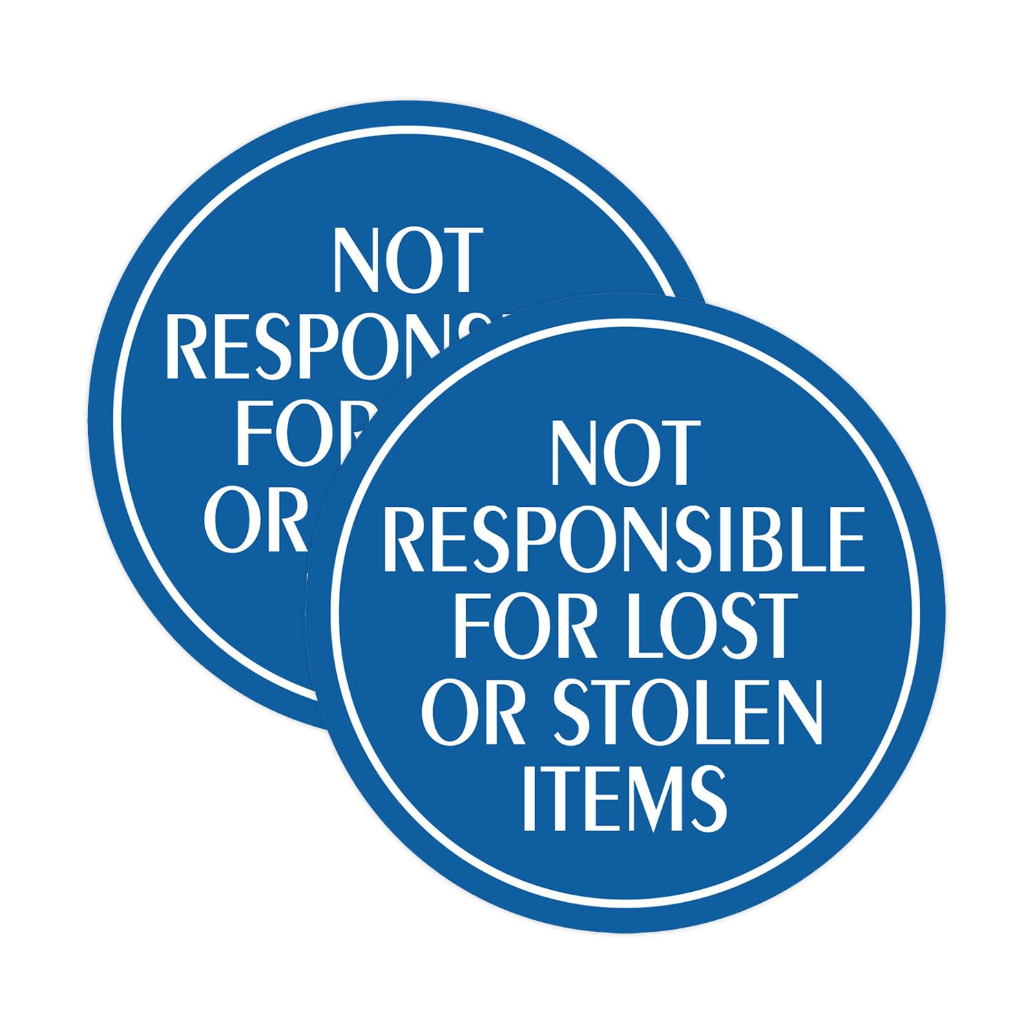 Signs ByLITA Circle (Elegant Font) Not Responsible for Lost or Stolen Items Sign (Blue) - Small (2 Pack)