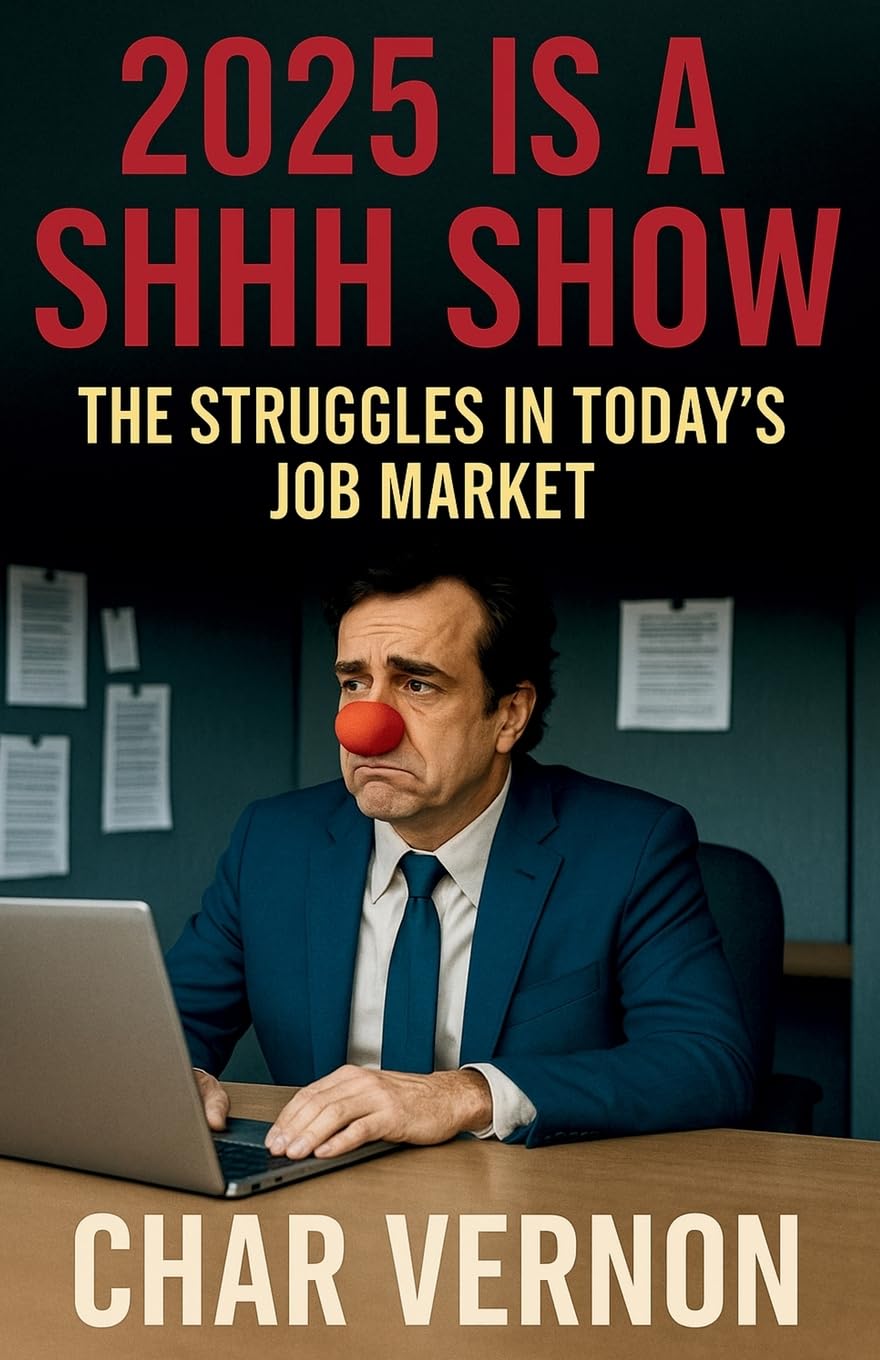 2025 is A Shhh Show: The Struggles in Today’s Job Market